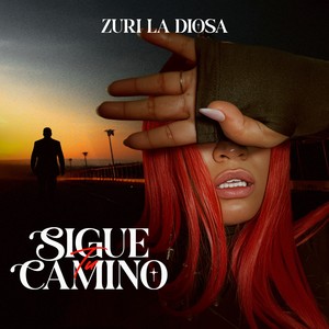 Sigue Tu Camino (Explicit)