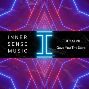 Gave You the Stars (Extended Mix|Explicit)