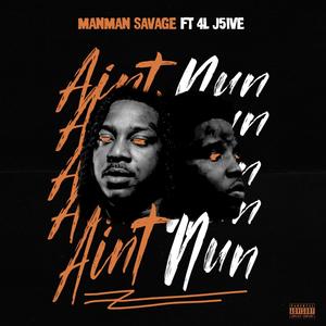 Aint Nun (feat. 4L J5ive) [Explicit]