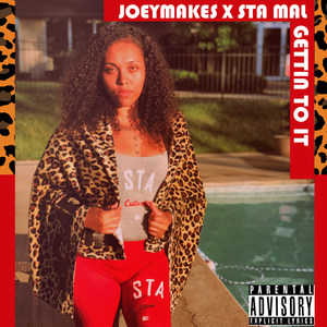 Gettin' to It (Explicit)