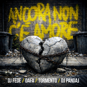 Ancora Non C'è Amore