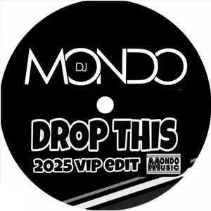 Drop This (2025 VIP EDIT)