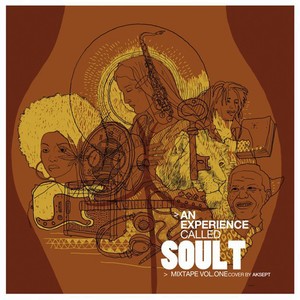 An Experience Called Soul T Mixtape, Vol.1