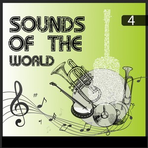 Sounsd Of The World, Vol. 4