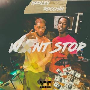 Won't Stop (feat. Dmarley) [Explicit]