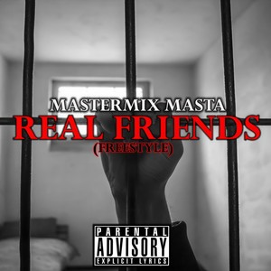 Real Friends (Freestyle)