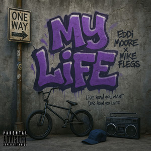 My Life (Explicit)
