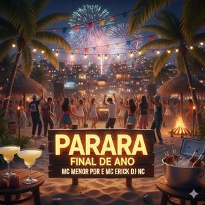 PARARA-FINAL DE ANO (feat. MC MENOR PDR & MC ERICK)