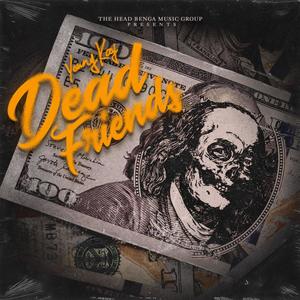 Dead Friends (Explicit)