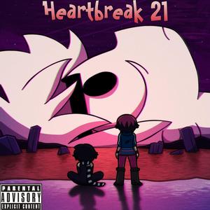 HeartBreak 21 (Explicit)