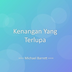 Kenangan Yang Terlupa