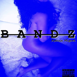 Bandz (Explicit)