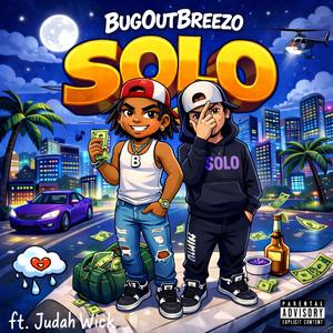 SØLØ (feat. Judah Wick) (Explicit)