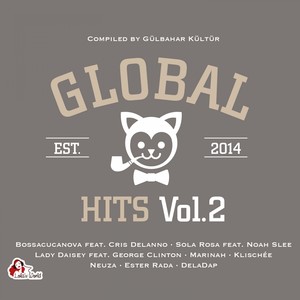 Global Hits, Vol. 2 (Compiled by Gülbahar Kültür)