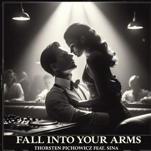 Fall into Your Arms