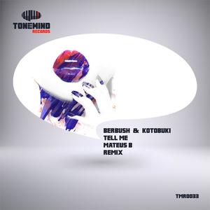 Tell Me (Mateus B remix)