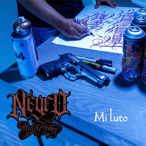 Mi Luto (Explicit)