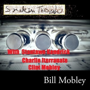 Snakin' Through (feat. Stantawn Kendrick, Charlie Iterrante & Clint Mobley)