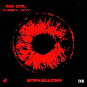 SEE EVIL (Explicit)