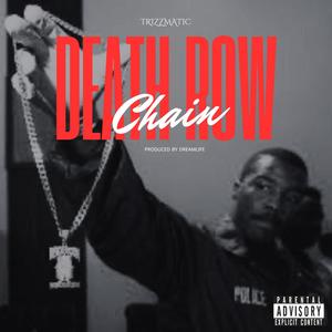 Death Row Chain (Explicit)