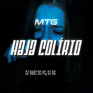 Mtg Haja Colírio (Explicit)