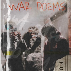 War Poems (feat. Pj Lotti) (Explicit)