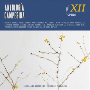 Antología Campesina, Vol. 12: Espino