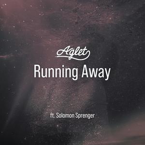 Running Away(feat. Solomon Sprenger) (Explicit)