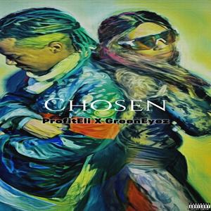Chosen with Greeneyez (feat. Greeneyez) (Explicit)