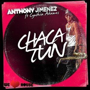 Chacatun (Original Mix)