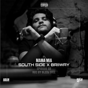 MAMA MIA (feat. BRIIWAY) [Explicit]