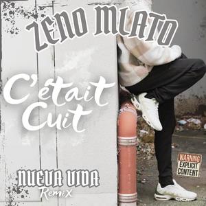 C'était cuit (Nueva Vida Remix|Explicit)