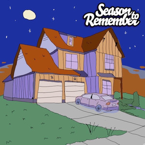 Season To Remember (Explicit)