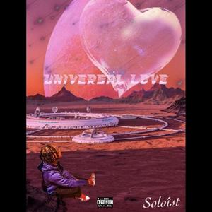 Universal Love (Explicit)