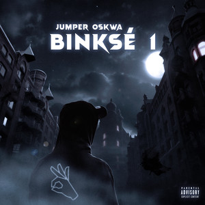 BINKSÉ 1 (Explicit)