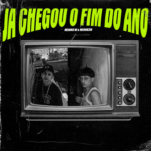 JA CHEGOU O FIM DO ANO (Explicit)