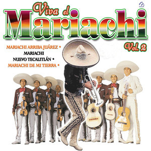 Viva el Mariachi, Vol. 2