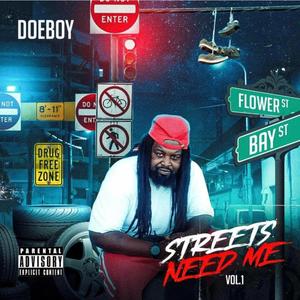 DoeBoy (Streets Need Me) [Explicit]