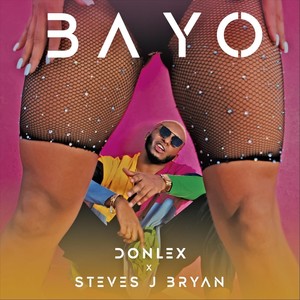 Bayo(feat. Steves J Bryan)