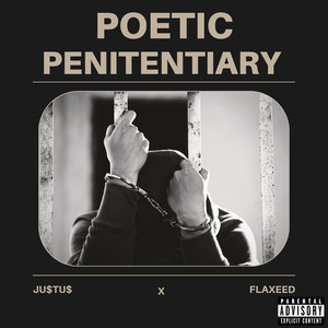 Poetic Penitentiary (Explicit)
