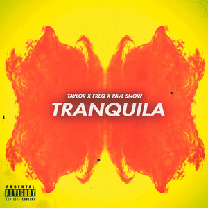 Tranquila (Explicit)