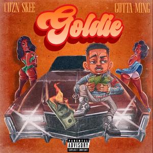 Goldie (feat. Cuzn Skee) [Explicit]