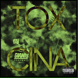 Toxcina (Explicit)