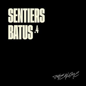 SENTIERS BATUS (feat. The Alone)