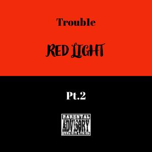 Red Light Pt.2 (Explicit)