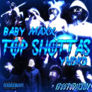 Top Shottas (feat. Lilkd200 ) [Explicit]