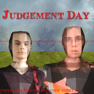 JUDGEMENT DAY (Explicit)