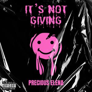 It's Not Giving (Explicit)