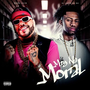 MTG NA MORAL (Explicit)