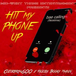 Hit My Phone Up (Explicit)